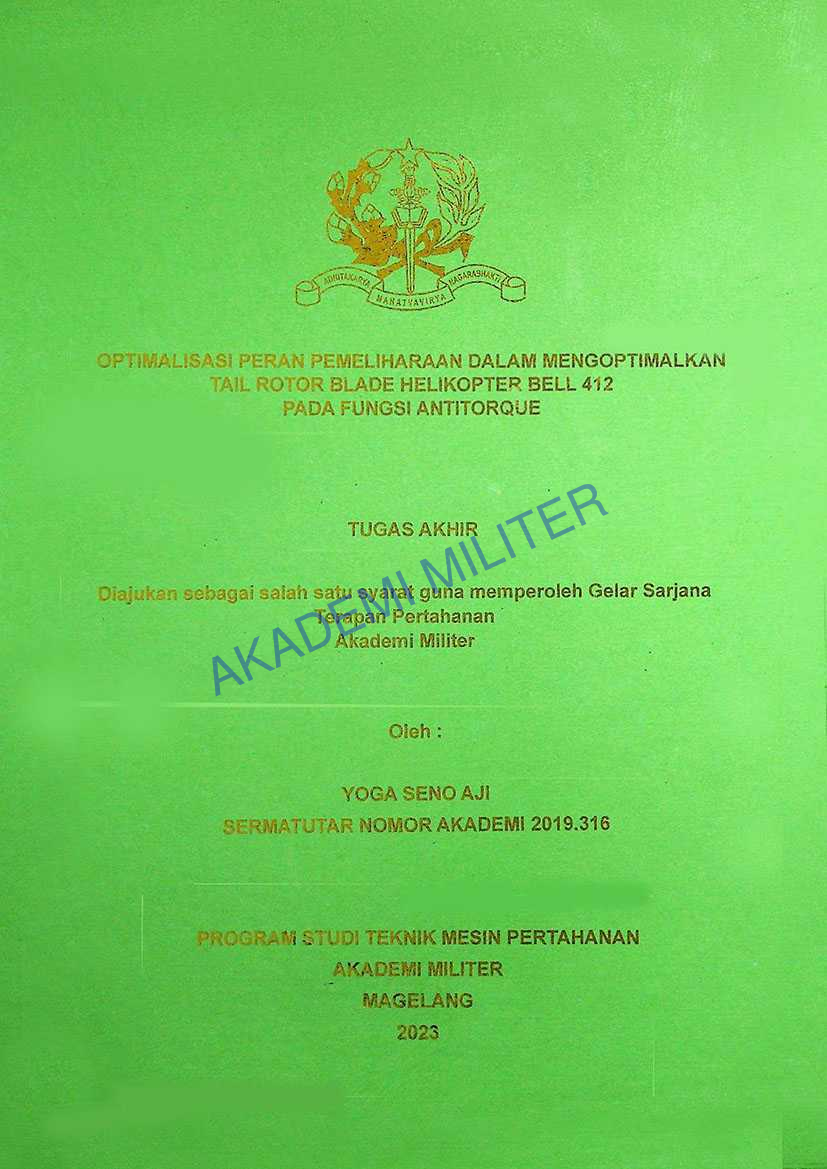 OPTIMALISASI PERAN PEMELIHARAAN DALAM MENGOPTIMALKAN TAIL ROTOR BLADE HELIKOPTER BELL 412 PADA FUNGSI ANTITORQUE